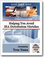 Helping You Avoid IRA Distribution Mistakes