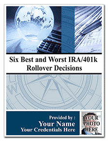 Six Best and Worst IRA Rollover Decisions